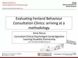 Evaluating Fenland Behaviour Consultation Clinics: arriving at a methodology
