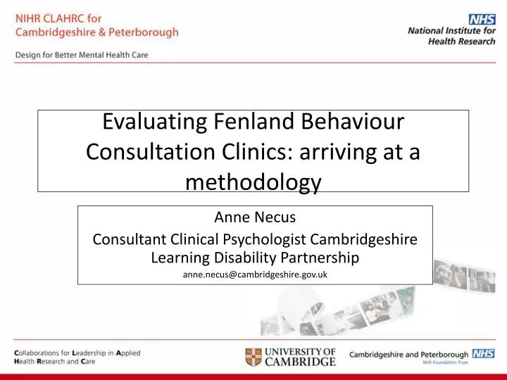 evaluating fenland behaviour consultation clinics arriving at a methodology