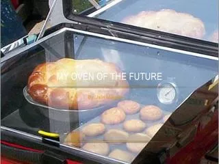 My oven of the future