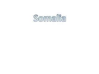 Somalia