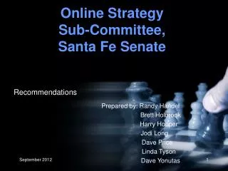 Online Strategy Sub-Committee, Santa Fe Senate