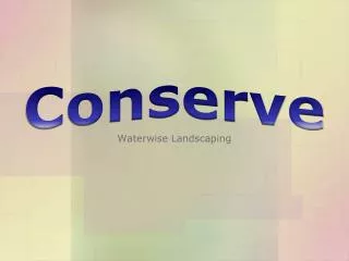 Conserve