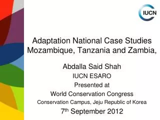 Adaptation National Case Studies Mozambique, Tanzania and Zambia,