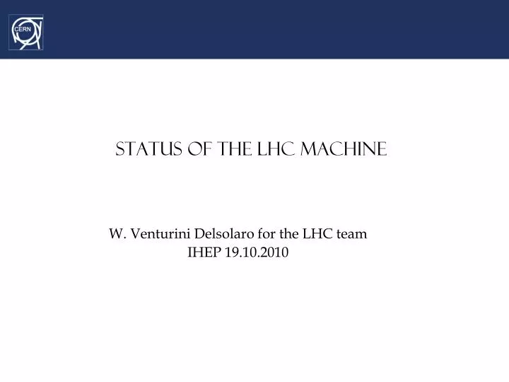 status of the lhc machine