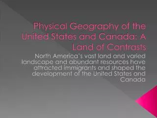 Physical Geography of the United States and Canada: A Land of Contrasts