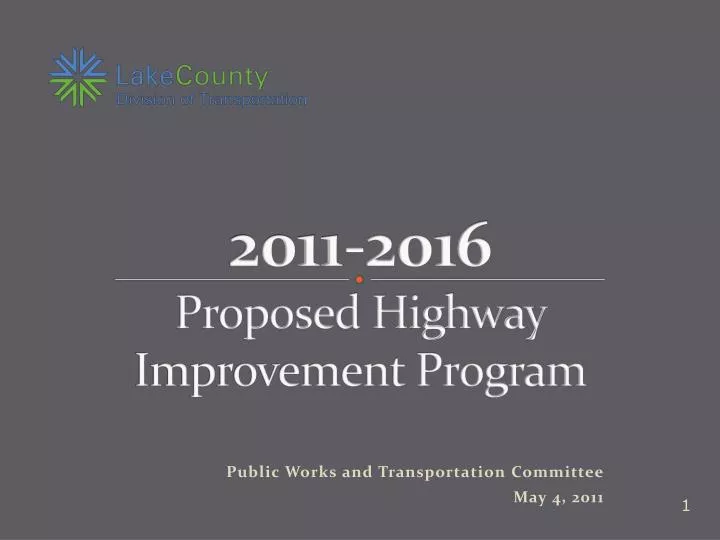 2011 2016 proposed highway improvement program