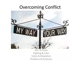 Overcoming Conflict