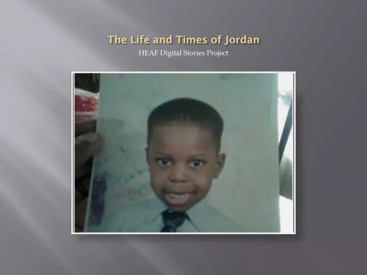 the life and times of jordan