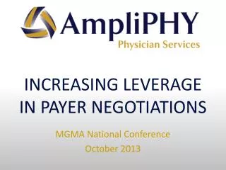 INCREASING LEVERAGE IN PAYER NEGOTIATIONS