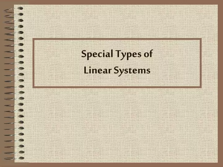 special types of linear systems