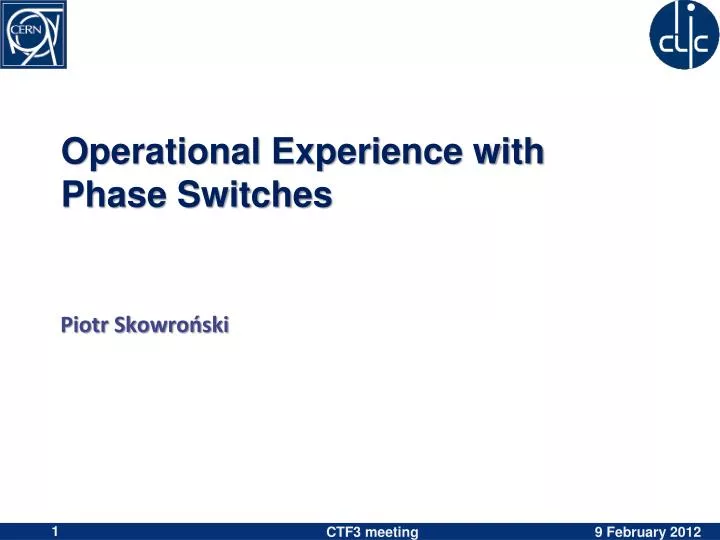 operational experience with phase switches