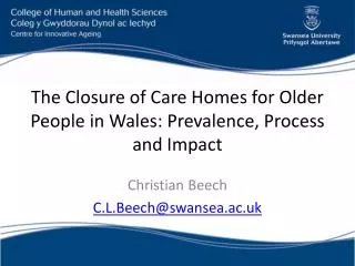 The Closure of Care Homes for Older People in Wales: Prevalence, Process and Impact