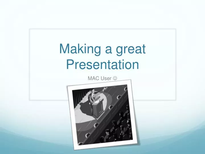 making a great presentation