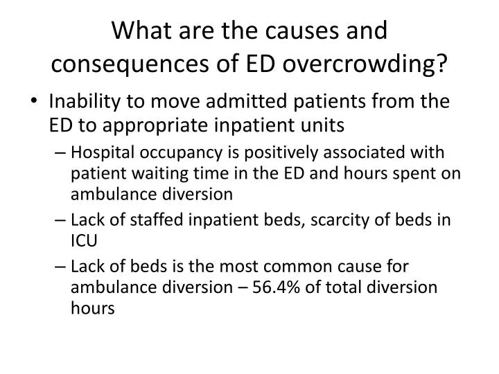 what are the causes and consequences of ed overcrowding