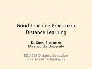 Good Teaching Practice in Distance Learning