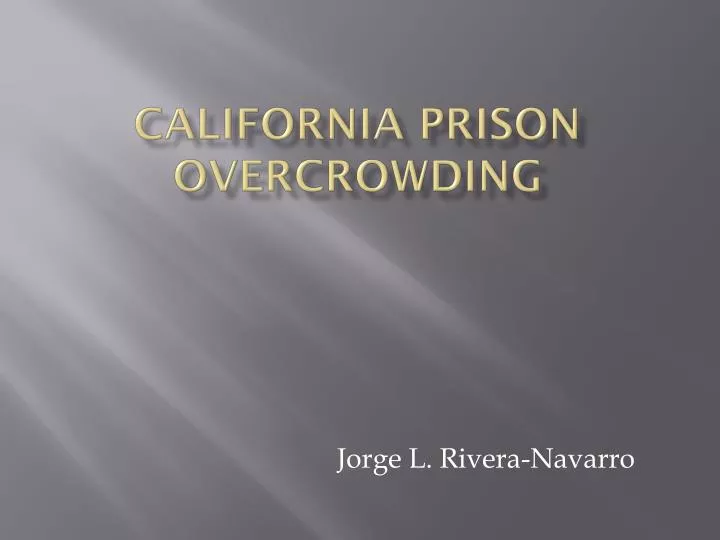 california prison overcrowding