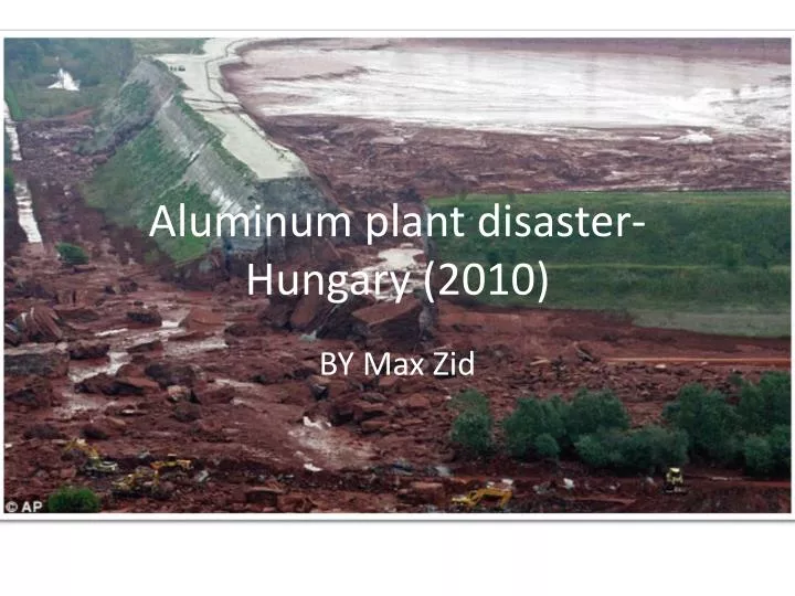 aluminum plant disaster hungary 2010