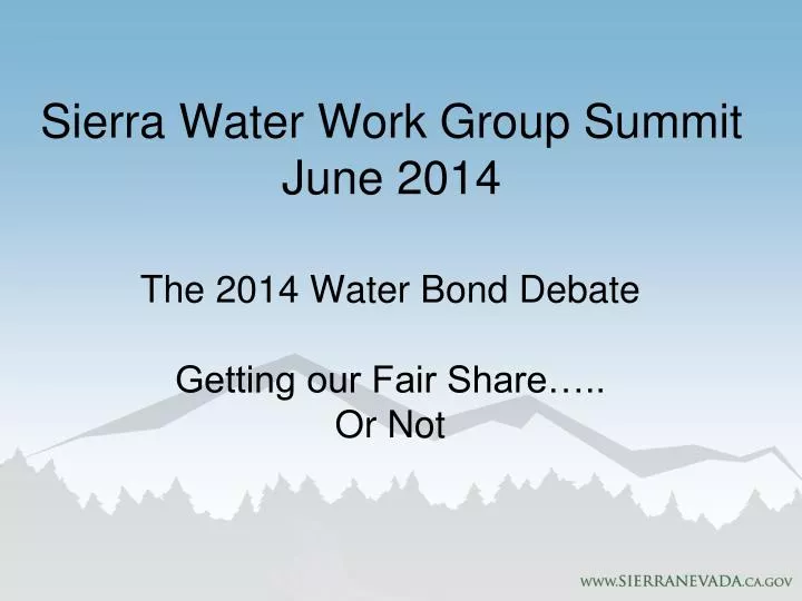 sierra water work group summit june 2014