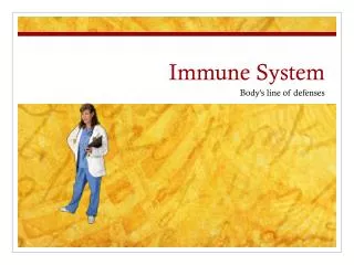 Immune System