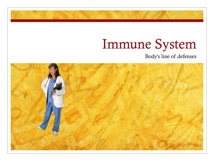 immune system