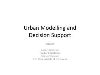 Urban M odelling and Decision Support
