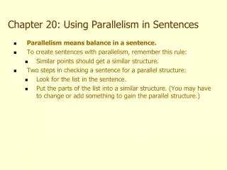 Chapter 20: Using Parallelism in Sentences