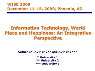 Information Technology, World Piece and Happiness: An Integrative Perspective