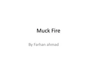 Muck Fire
