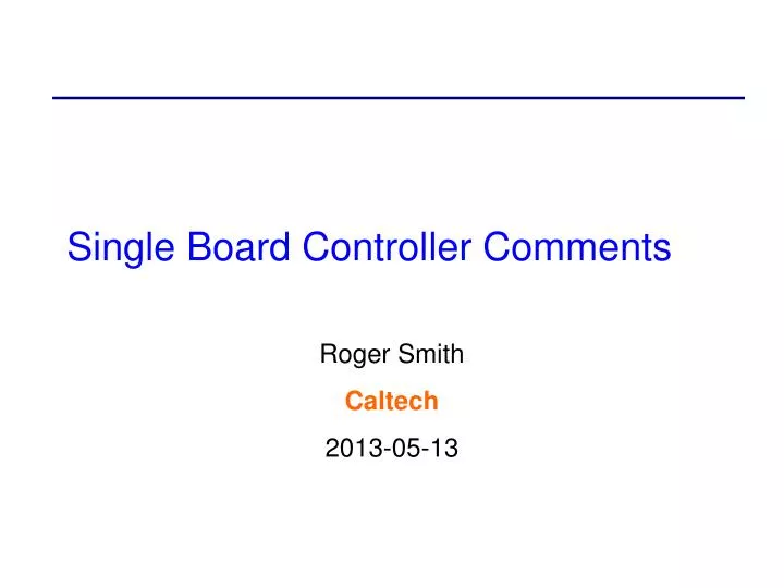 single board controller comments