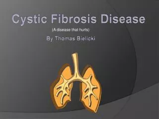 Cystic Fibrosis Disease