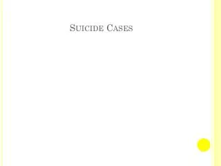 Suicide Cases