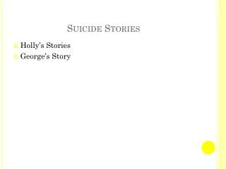 Suicide Stories