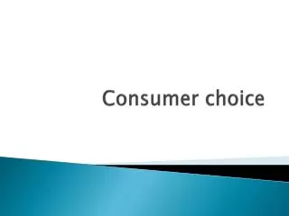 Consumer choice