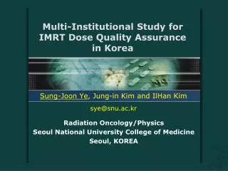 Multi-Institutional Study for IMRT Dose Quality Assurance in Korea