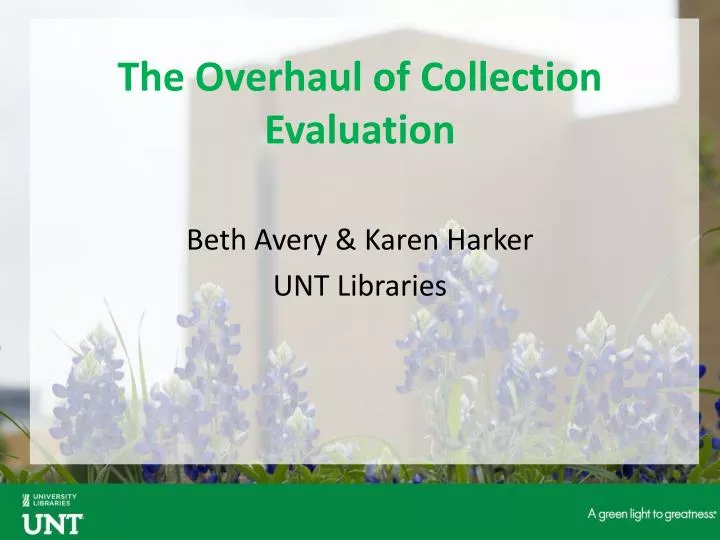 the overhaul of collection evaluation
