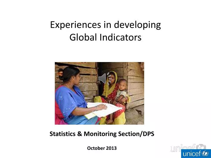 experiences in developing global indicators