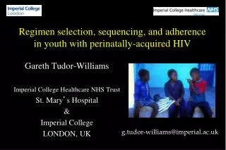 Regimen selection, sequencing, and adherence in youth with perinatally -acquired HIV