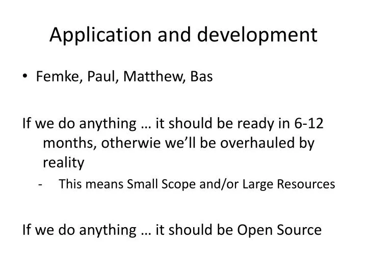 application and development
