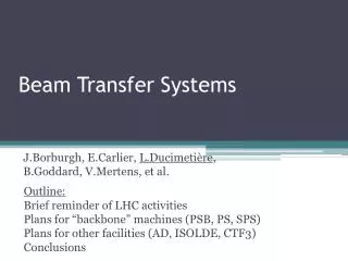 Beam Transfer Systems