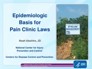 Epidemiologic Basis for Pain Clinic Laws
