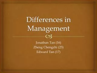 Differences in Management