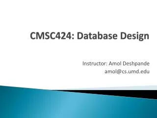 CMSC424: Database Design