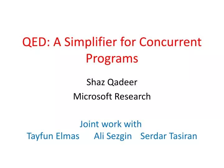 qed a simplifier for concurrent programs