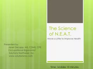 The Science of N.E.A.T.
