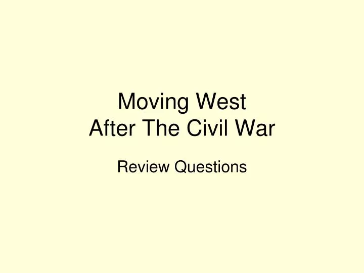 moving west after the civil war