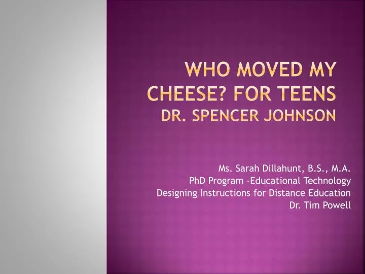 who moved my cheese for teens dr spencer johnson