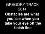 GREGORY TRACK 2014 - slide 1
