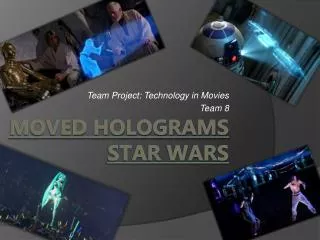 MOVED HOLOGRAMs Star wars