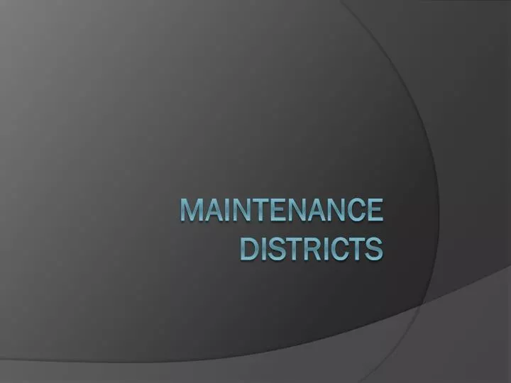 maintenance districts