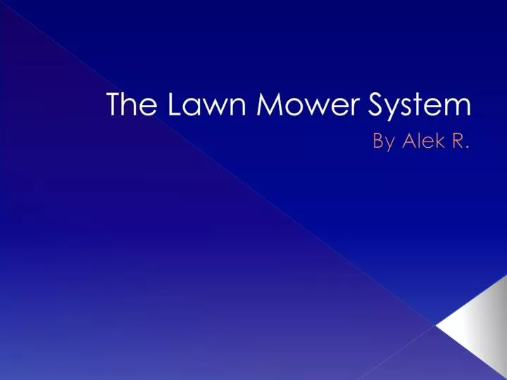 the lawn mower system